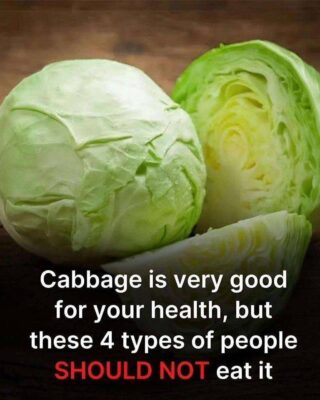 4 Types of People Who Should AVOID Eating Cabbage